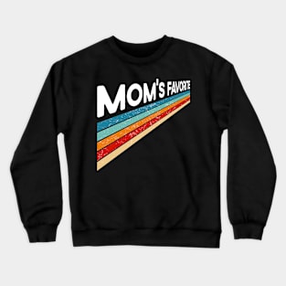 Mom's Favorite Retro Crewneck Sweatshirt